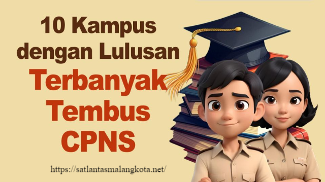 10 Kampus dengan Lulusan Terbanyak Tembus CPNS