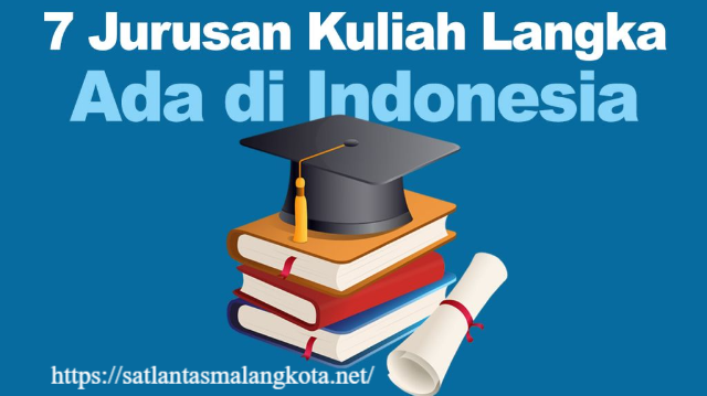 7 Jurusan Kuliah Langka yang Hanya Ada di Indonesia